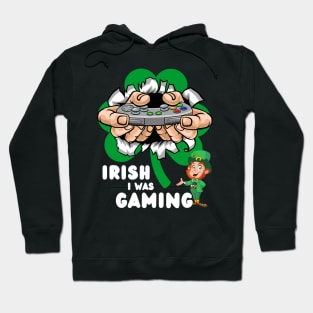 Irish I Was Gaming Hoodie